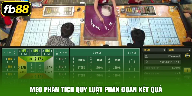 Mẹo phân tích quy luật phán đoán kết quả